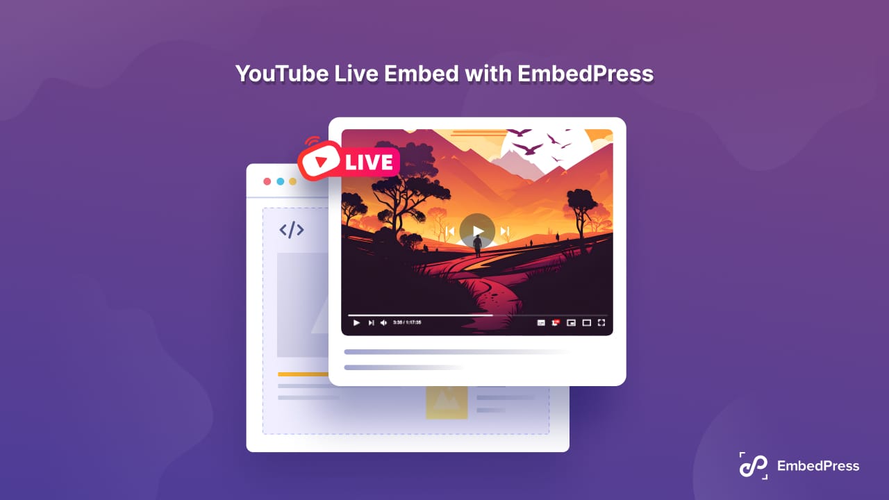 YouTube live embed with EmbedPress