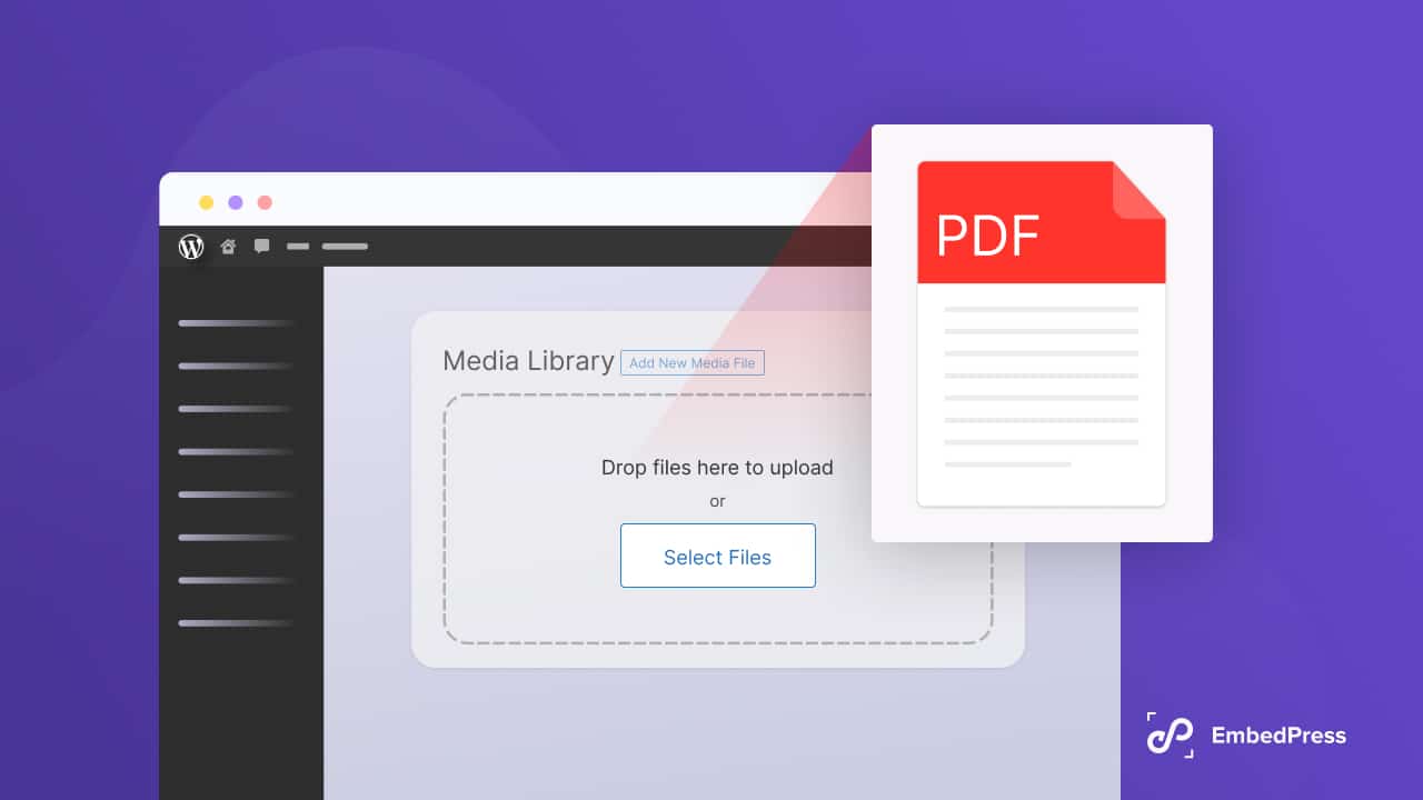 How To Upload A PDF To WordPress Easy Step By Step Guide 2024 