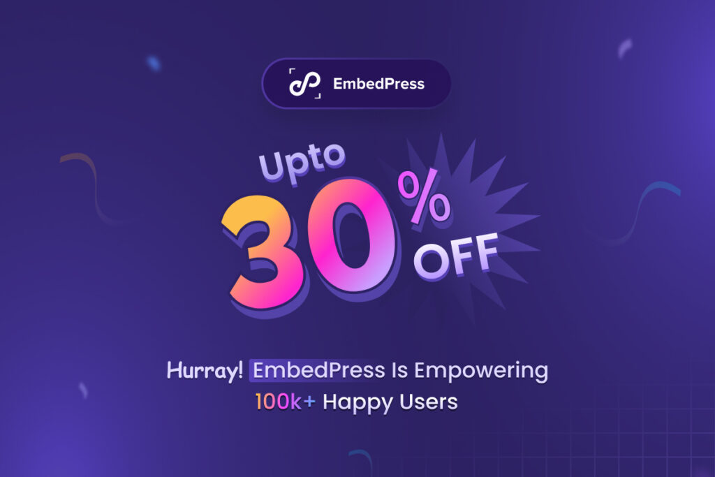 EmbedPress Is Powering Up 100k+ Websites