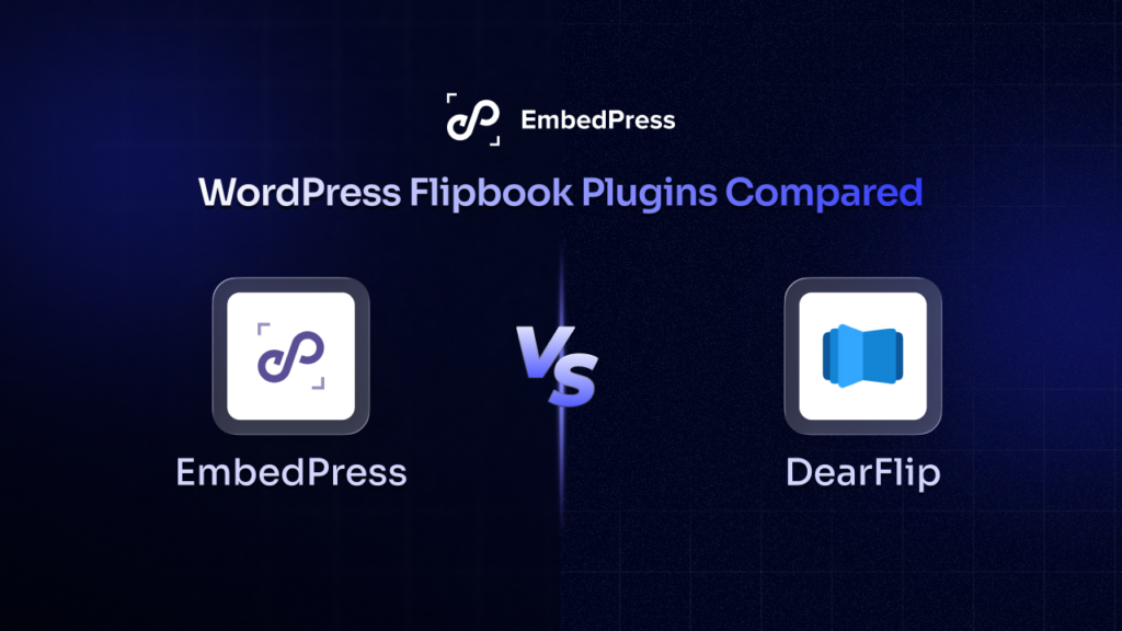 DearFlip vs EmbedPress