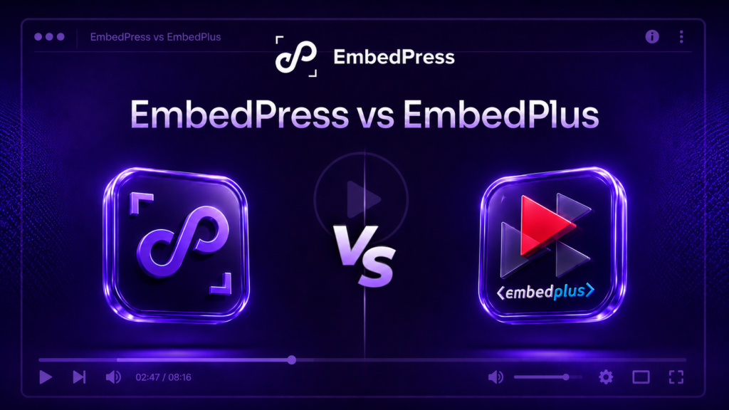 Embed Plus vs EmbedPress