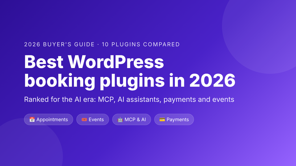 Best WordPress booking plugins in 2026 featured image: purple gradient banner with the title, the subtitle "Ranked for the AI era" and tags for appointments, events, MCP and AI, and payments